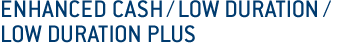 Enhanced Cash